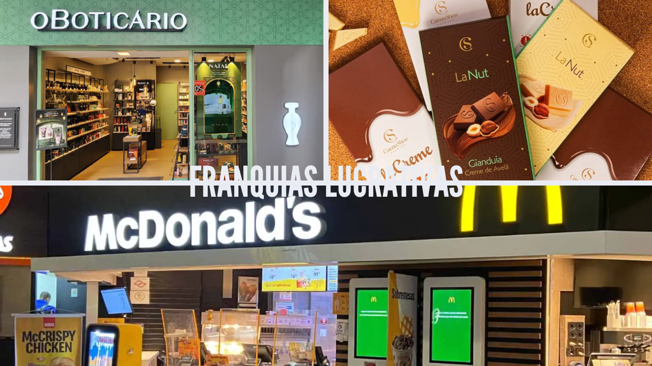 Cacau Show, Boticário e McDonald's: as franquias mais lucrativas de 2025 1 No momento, você está visualizando Cacau Show, Boticário e McDonald’s: as franquias mais lucrativas de 2025